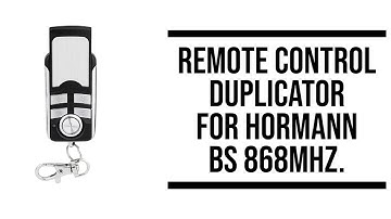Remote control duplicator for Hormann BS 868MHz