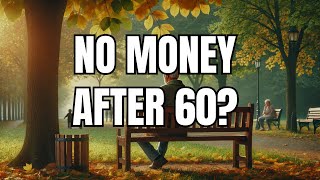 7 Shocking Retirement Truths Every Man Over 60 Must Know (Before It’s Too Late)