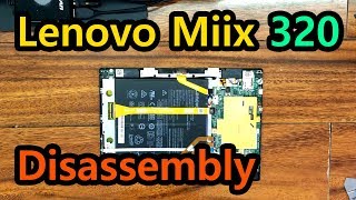 Lenovo Miix 320 Disassembly - For Battery, Charging Port, Motherboard -  escueladeparteras