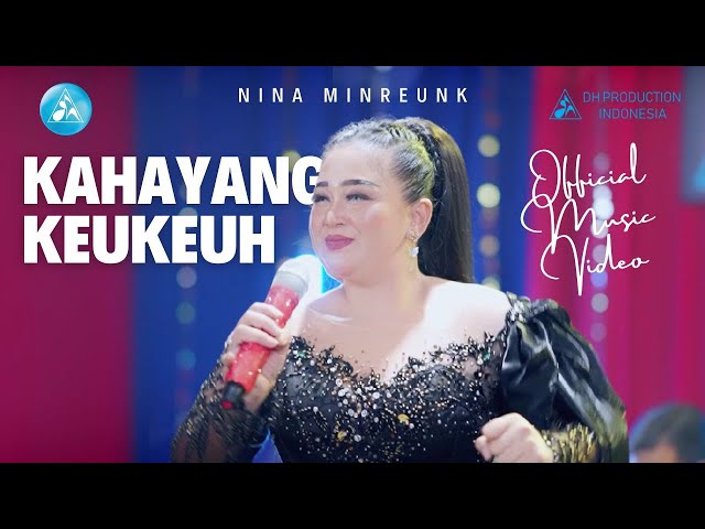 Nina Mincreunk - Kahayang Keukeuh ( Official Music Video ) class=