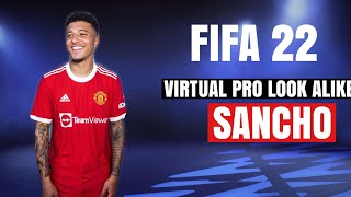 SANCHO FIFA 22 PRO CLUBS LOOKALIKE | VIRTUAL PRO PLAYER LOOKALIKE TUTORIAL