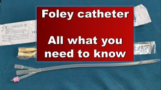Foley catheter all what you need to know الفولي (صوندة الادرار) (قسطرة الادرار)