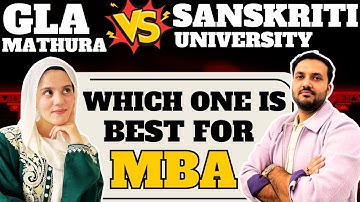 GLA University Mathura vs Sanskriti University – The Ultimate MBA Showdown! | MBA/PGDM 2025