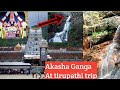 Akasha ganga triptelugu  tirupati 