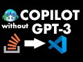 I made Github Copilot but it only copies and pastes