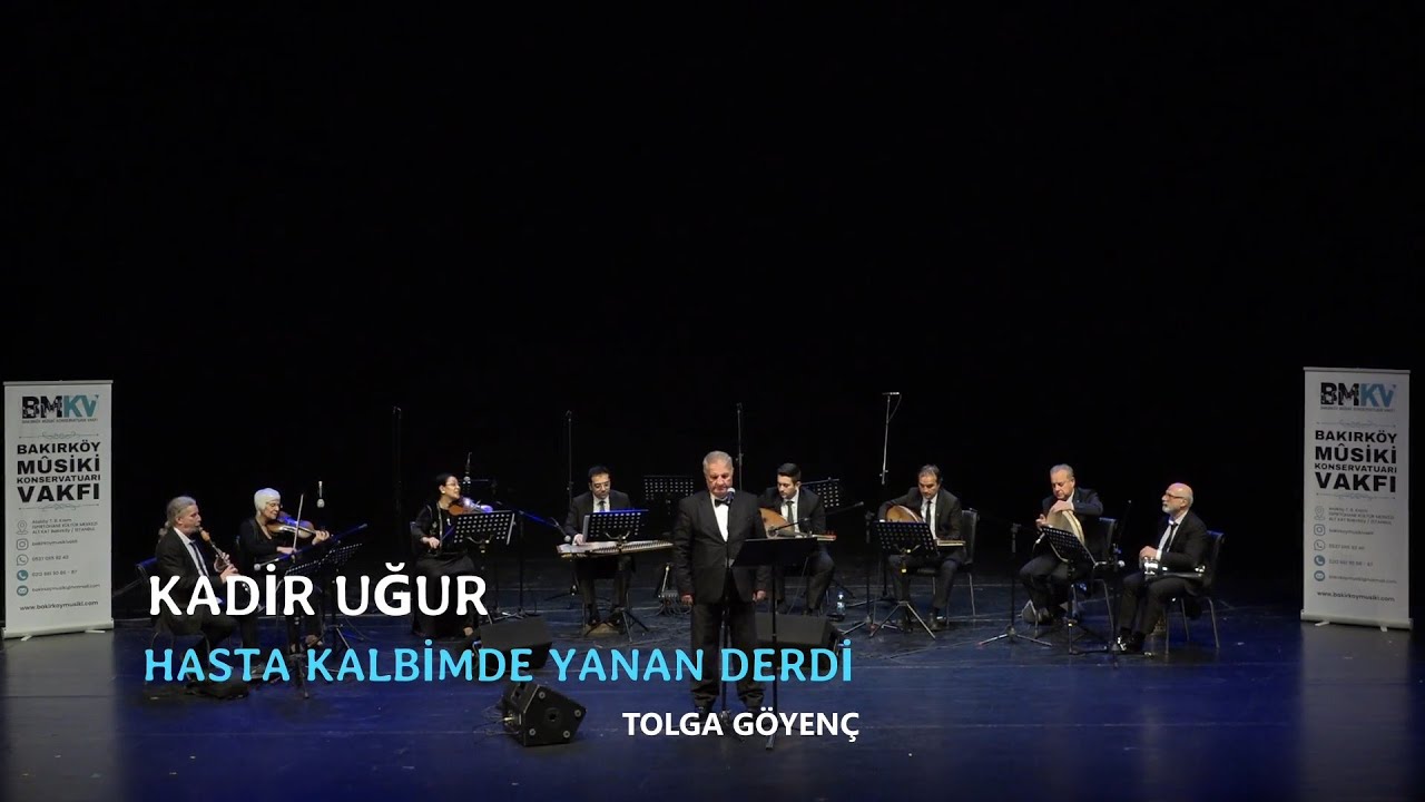 KADİR UĞUR - HASTA KALBİMDE YANAN DERDİ
