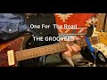 One For The Road  THE GROOVERS 備忘録