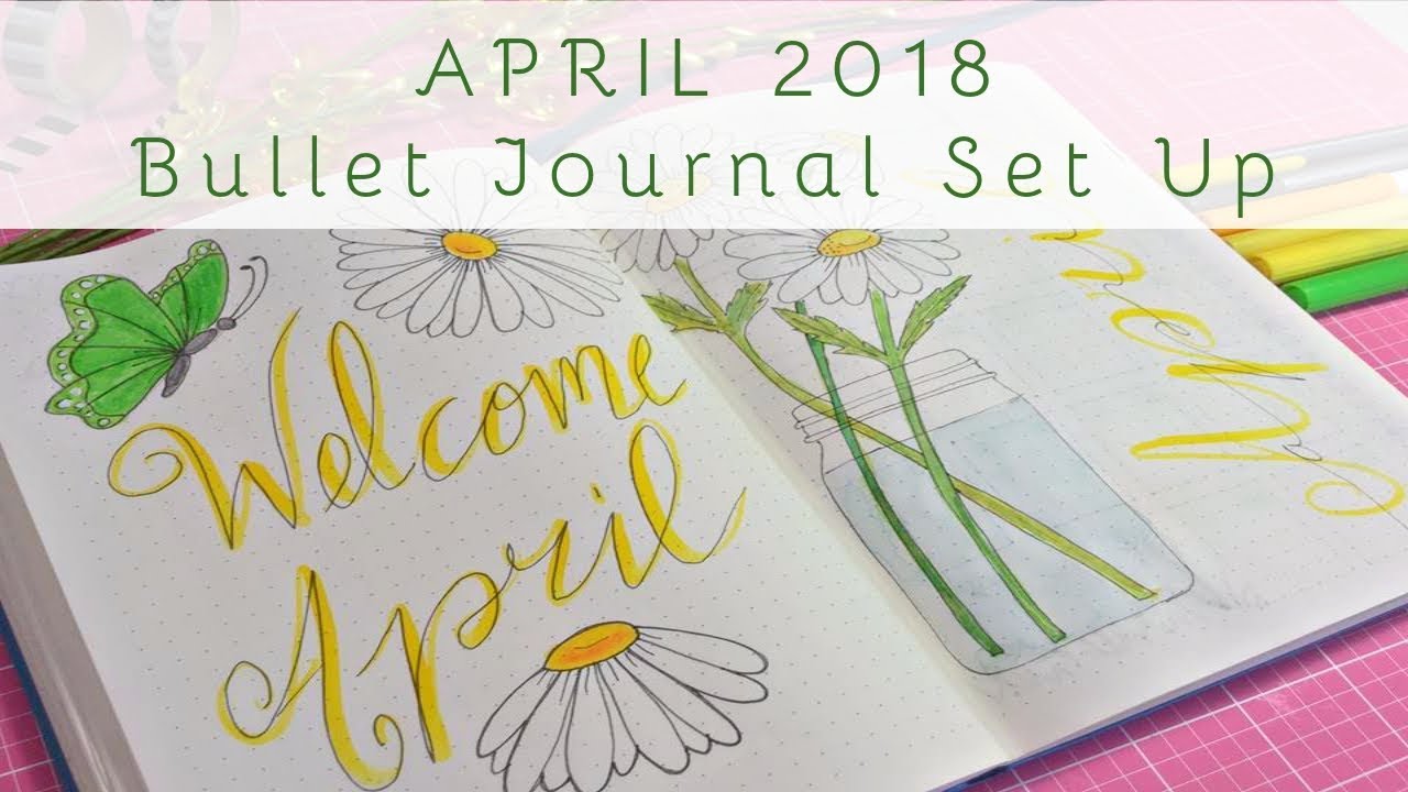 Plan With Me | APRIL 2018 BULLET JOURNAL | Sheena Joy