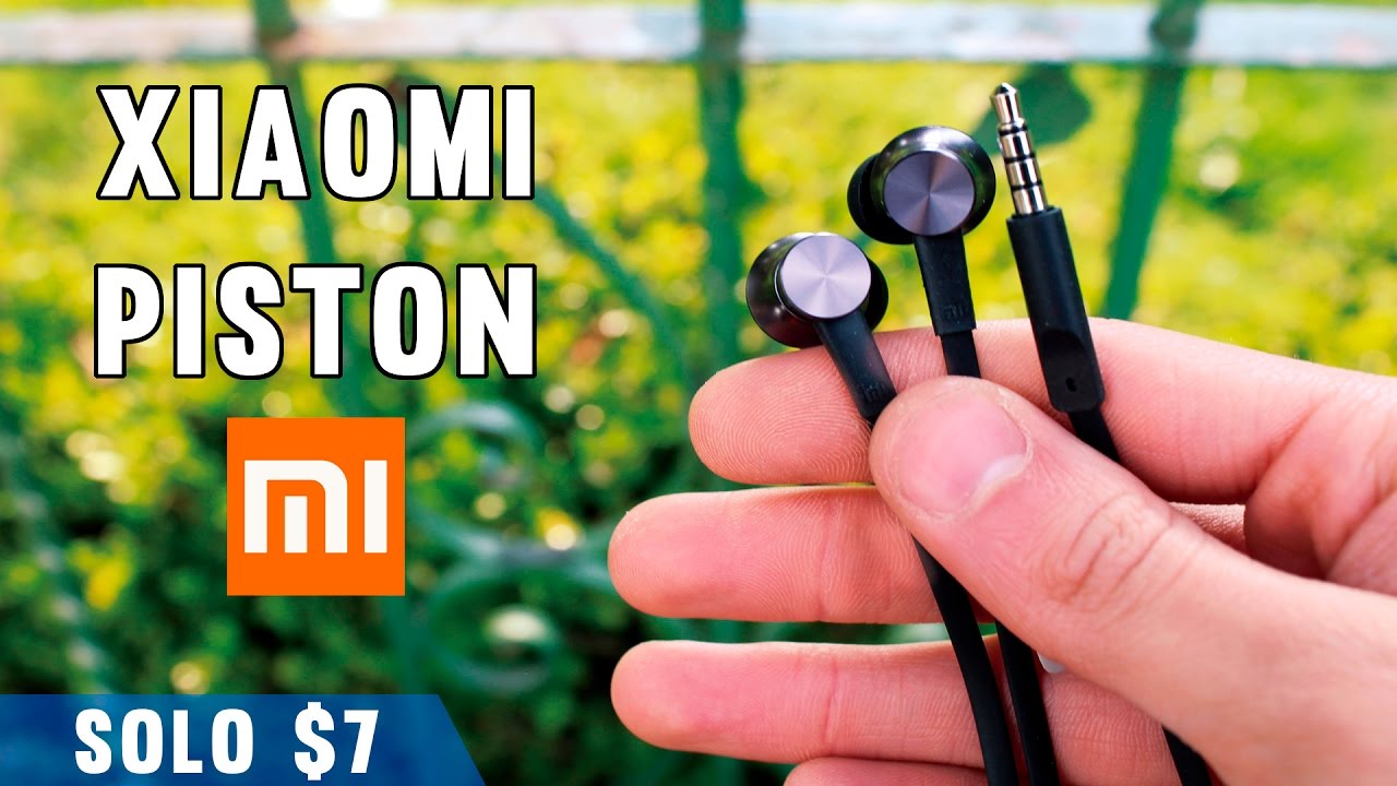 Xiaomi Piston Basic Edition - LOS MEJORES AUDÍFONOS POR SOLO $7 USD! ಠ_ಠ -  YouTube