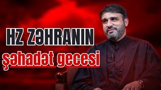 Hacı Ramil - Əyyami-Fatimiyyə Mövzu - Paklığın Imtahanı Son Gece