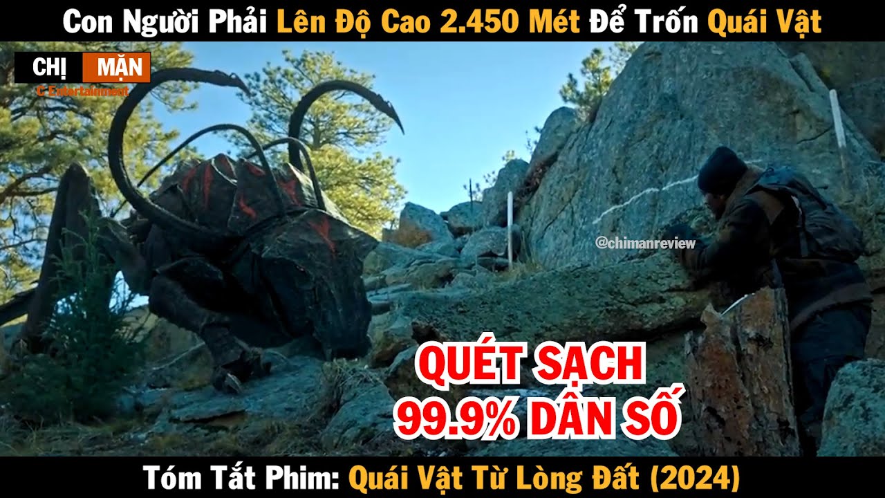 Review phim Con người phải lên độ cao 2.450 mét để trốn quái vật | Quái vật từ lòng đất
