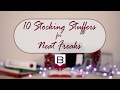 10 stocking stuffers for neat freaks