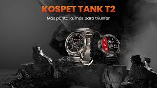 Más para mostrar, más para ganar: Kospet Tank T2 edición especial, el Smartwatch a prueba de todo