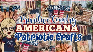 Primitive Country Americana Patriotic Crafts with TONS of Whimsical Touches!! #americana