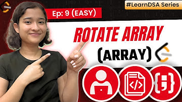 9. Rotate array | Arrays - Easy | Learn DSA | Leetcode 189