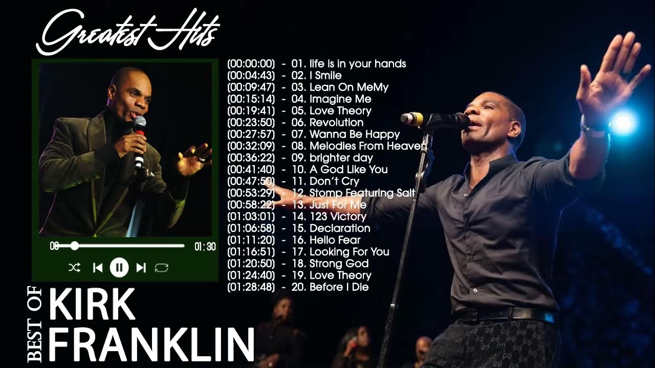 Best playlist of kirk franklin gospel songs 2022 most popular kirk