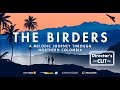 The Birders Director's Story: A Documentary Produced by our Colombian Film Production Company