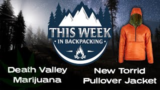 This Week in Backpacking - Death Valley Marijuana & The New Enlightened Equipment Torrid Pullover
Welcome to This week in Backpacking, your source for backpacking and backcountry news. In this weeks episode:
✅Autonomous Vehicles at Wright Brothers National Memorial
✅Huge Marijuana Grow Operation in Death Valley National Park
✅Chiricahua National Monument as the 104th International Dark Sky Park
✅Fatal Bear Attack in Colorado
✅Court’s Decision in 2019 Appalachian Trail Murder.
✅The New Enlightened Equipment Torrid Apex Pullover Jacket with UL Guru Hunter Musgrove This Week in Backpacking - Death Valley Marijuana & The New Enlightened Equipment Torrid Pullover