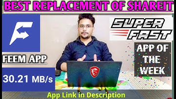 Best Method to Transfer Files among All Smartphones through FEEM APP(Replacement of Shareit)in Hindi
