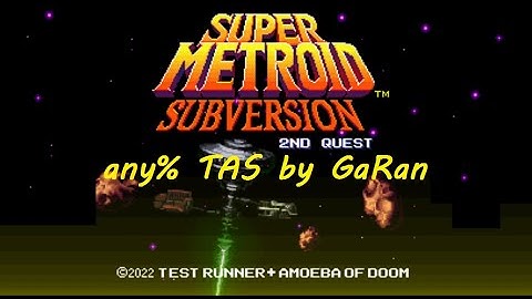 Super Metroid Subversion 2nd Quest any% Tool-Assisted Speed run