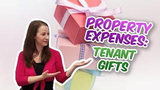 Property Business Expenses - Tenant Gifts