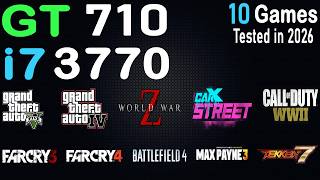 GT 710 + i7 3770 Gaming Test | Can It Run Modern Games?