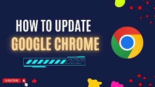 How To Update Chrome To The Latest Version