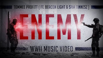 World War II Music Video / "Enemy" by Tommee Profitt (Ft. Beacon Light & Sam Tinnesz