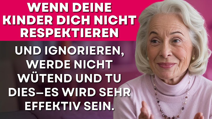 Wenn deine Kinder dich respektlos behandeln und dich IGNORIEREN, bleib ruhig und MACH DAS