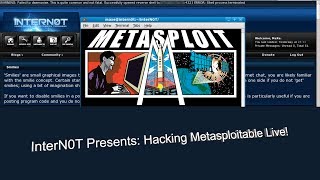InterN0T Presents: Hacking Metasploitable Live! [Part 1]