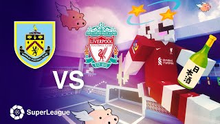 Minecraft Hypixel Football | Super League S5 | Burnley vs Liverpool (3-5) | Week 2 | SUMMARY