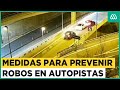 Las medidas para prevenir los robos en las autopistas