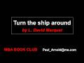 Summary of 'Turn the ship around' by L. David Marquet