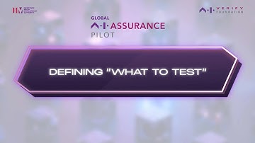 Defining what to test || Global AI Assurance Testing Pilot #genAI