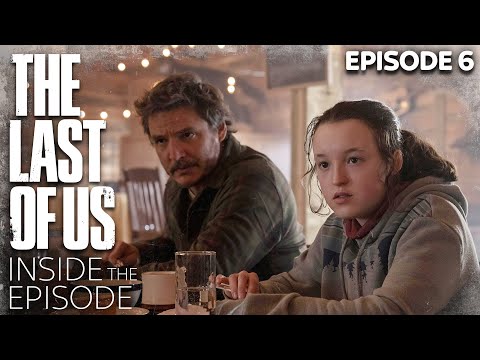 The Last of Us, Inside the Episode 6