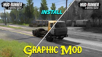 How To Install- Graphic Mod [ Spintire Mudrunner ] 🔴 Complete Instaling Tutorial | Review Gammer
