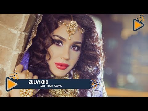 Zulaykho - Gul dar soya | Зулайхо - Гул дар соя