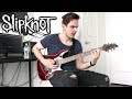 Slipknot | Unsainted | GUITAR COVER (2019)