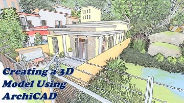 Create a 3D Model Using ArchiCAD 18