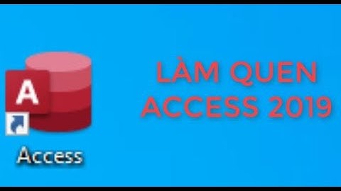 Top 10 Cách Tự Học Access 2019