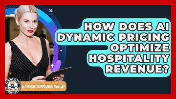 How Does AI Dynamic Pricing Optimize Hospitality Revenue? - Hospitality Management Mastery