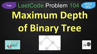 Maximum Depth of Binary Tree | maximum depth of binary tree | leetcode 104 dfs bfs