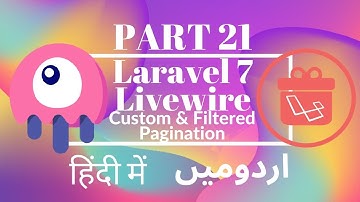 Part 21 Laravel Livewire Tutorial Series in Urdu/Hindi: Livewire Custom and Filtered Pagination