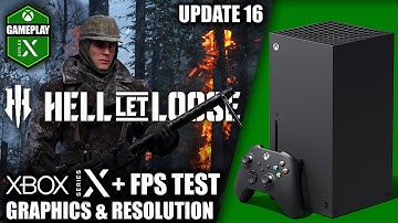 Hell Let Loose: Update 16 - Xbox Series X Gameplay + FPS Test