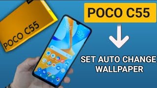 Auto Change Screen Wallpaper POCO C55, how to set automatic lock screen wallpaper in poco phone