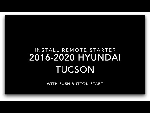 Hyundai Tucson Remote Starter Install