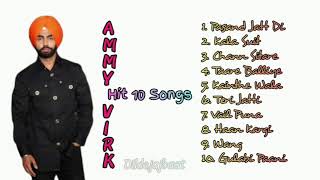 Ammy Virk| Hit Punjabi 10 Songs| Ammy Virk Songs