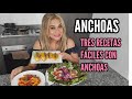 Tres RECETAS FACILES con ANCHOAS