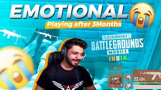 I PLAYED PUBG MOBILE AFTER 3 MONTHS! 😭 *EMOTIONAL* || PUBG MOBILE FUNNY HIGHLIGHTS! 🤩