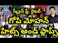 Gopi mohan hits and flops all telugu movies list  telugu entertainment9